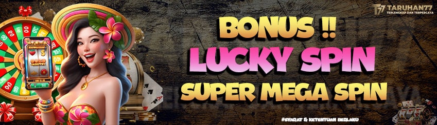 TARUHAN77 - SPECIAL LUCKY SPIN