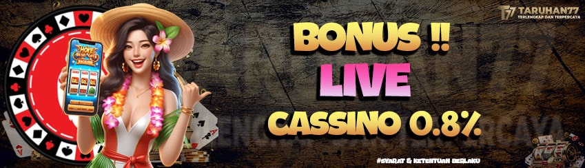 TARUHAN77 - PROMO LIVE CASINO ROLLINGAN 0.8%