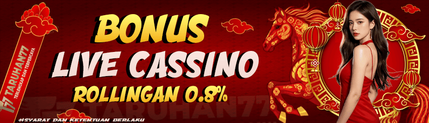 TARUHAN77 - PROMO LIVE CASINO ROLLINGAN 0.8%